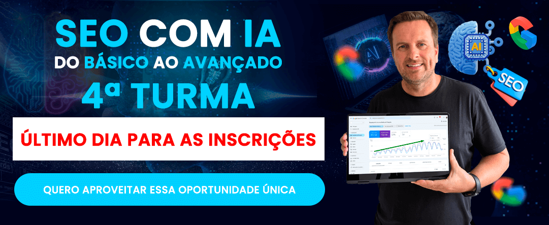 SEO com IA Do básico ao Avançado Último dia para Inscrições
