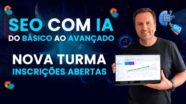 Inscrições abertas para o curso de SEO com IA Do Básico ao Avançado