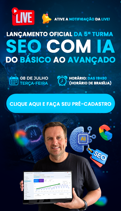 SEO com IA Novas Turmas Abertas Escola de SEO 5 Turma em Julho