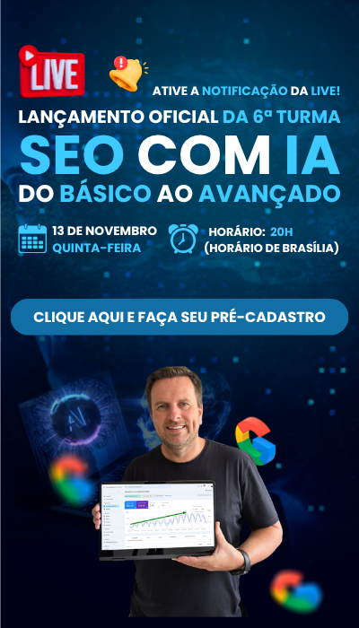 Turma 07 Curso de SEO com IA Inscrições Abertas
