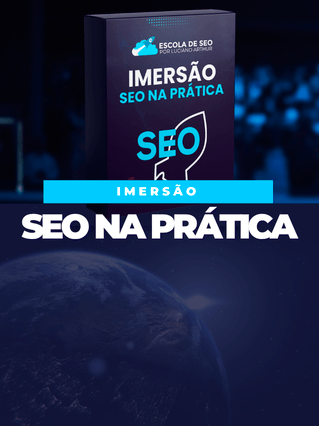 Imersão SEO na Prática Escola de SEO