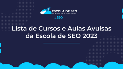 Lista de Cursos da Escola de SEO 2023